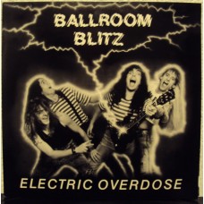 BALLROOM BLITZ - Electric overdose   ***Promo Beilage***